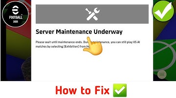 How to Fix "Server Maintenance Underway" in eFootball™ 2025| Server Maintenance Underway