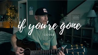 If You're Gone Matchbox Twenty Acoustic (Cover)