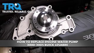 How to Replace Engine Water Pump 20002005 Buick LeSabre