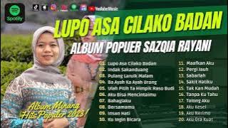 SAZQIA RAYANI - LUPO ASA CILAKO BADAN | INDAK SAKANDUANG | || LAGU POP TANPA IKLAN