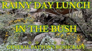 RAINY DAY LUNCH IN THE BUSH