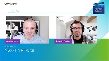 Feature Friday Episode 21 - NSX T VRF Lite
