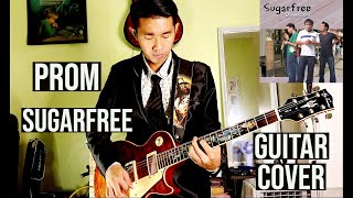 PROM | SUGARFREE | (Guitar Cover)