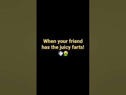 Juicy farts💨 - YouTube