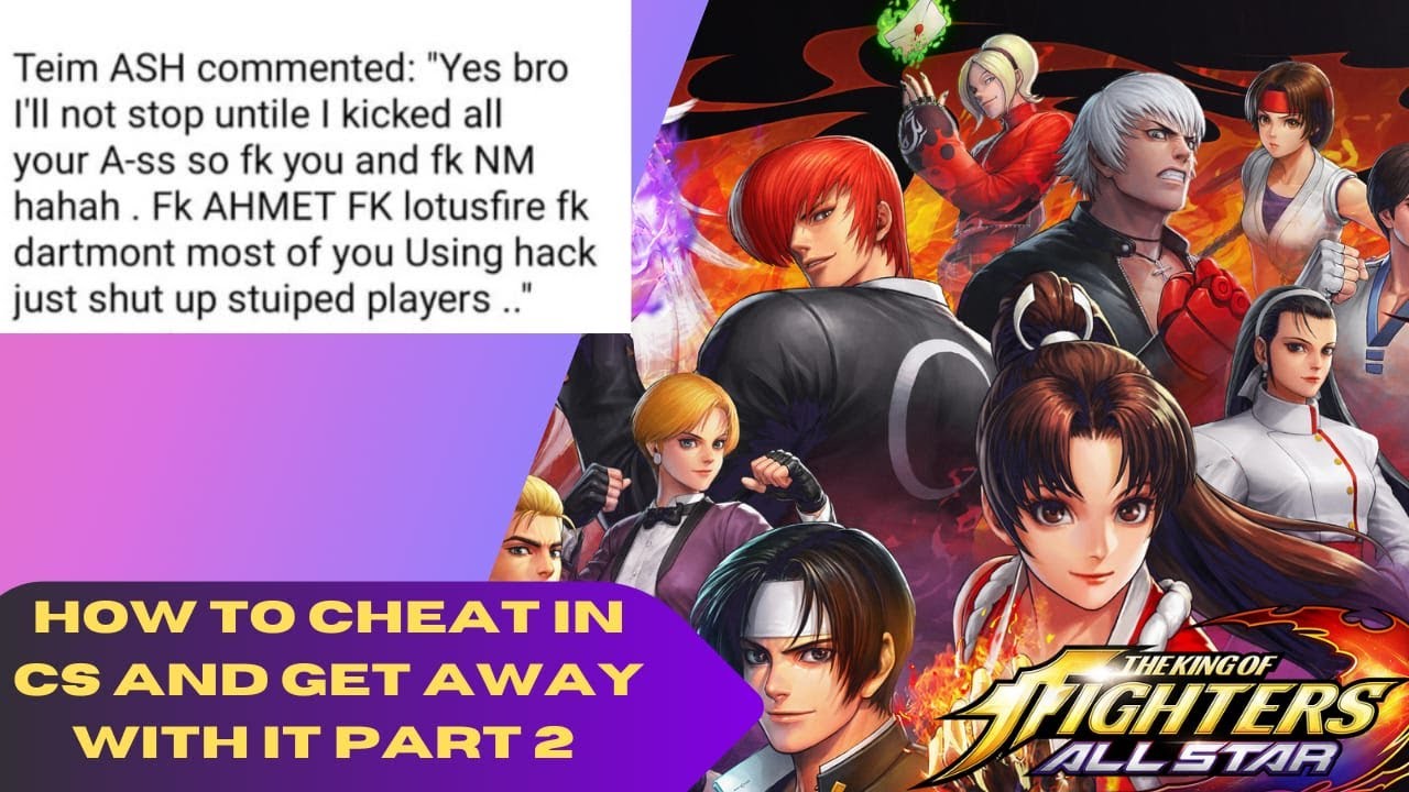 Kof Allstar Championship Cheater Exposed part 2 - KOF2020 aka Teim Ash (with some hidden comments)