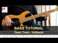 Dean Town - Vulfpeck | Bass Tutorial (Sheet + TABs)