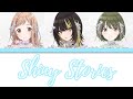「ShinyColors」Shiny Stories (Game sized) - 283プロ (Mano, Nichika, Luca) | Lyrics [KAN/ROM/EN]