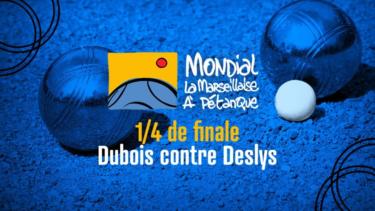 Miniature : Mondial la Marseillaise à pétanque 2022 : quart de finale Dubois et Deslys, mènes 7 et 8