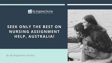 Seek only the best On Nursing Assignment Help, Australia!