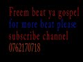 Free beat ya gospel by mo touch