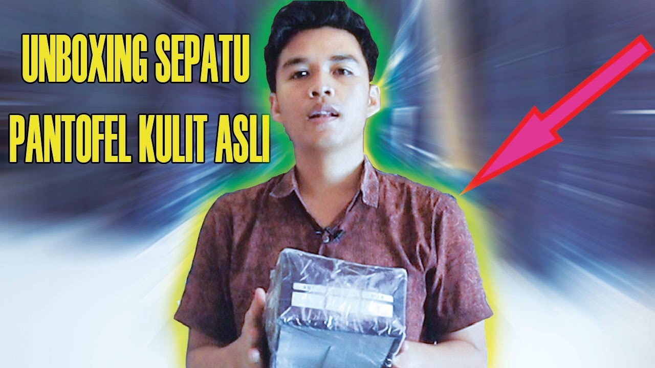 UNBOXING SEPATU  PANTOFEL KULIT  ASLI  YouTube