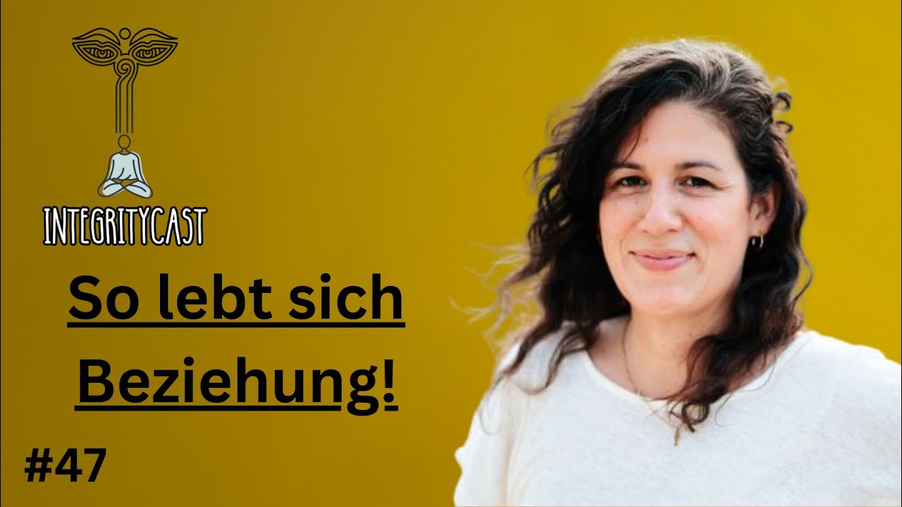 EHRLICHES MITTEILEN in Beziehungen | Integritycast #47