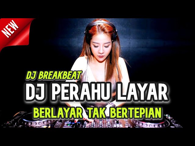 DJ BREAKBEAT TERBARU Perahu Layar | Berlayar Tak Bertepian Dugem Diskotik Full BassFt.Pasukan88music class=