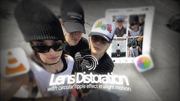 Lens Distoration Effect in Alight Motion | Alight Motion Tutorial ☆
