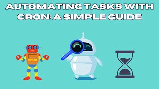 Automating Tasks with Cron  A Simple Guide