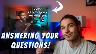 Why I RETURNED my 4K Monitor Pt. 2! // Answering Your Questions!