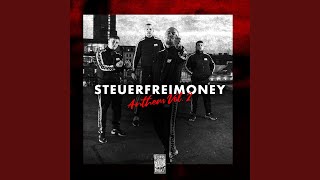 Steuerfreimoney Anthem Vol. 2 (feat. AchtVier, TaiMO, Stanley, Danny 111)