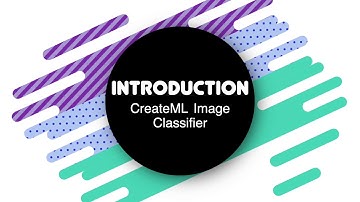 Introduction to Project - CreateML Image Classifier 1