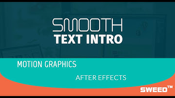 After Effects SpeedArt : Smooth Text Intro Animation by SWEED™ GRAPHIC DESIGNER