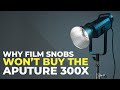 Why Film Snobs Won't Buy the Aputure 300X