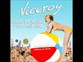 Viceroy - Chase Us Around (Feat Madi Diaz)