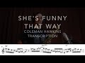 She's Funny That Way - Coleman Hawkins transcription