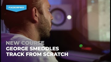 George Smeddles Track from Scratch - Trailer