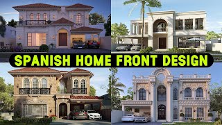 Spanish Home Front Design 2024