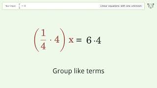 Linear equation with one unknown: Solve x/4=6 step-by-step solution