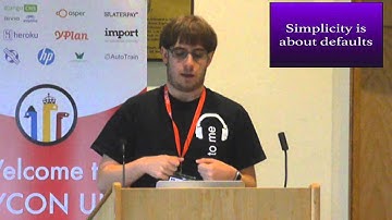 PYCON UK 2015: Simplicity Is A Feature
