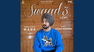 Swaad 3 (Lofi)