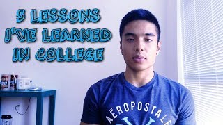 5 Important Lessons I've Learned In College