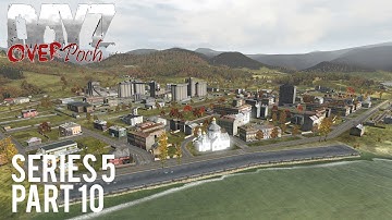 DayZ Overpoch - Series 5 - Part 10 - Base Re-Construction