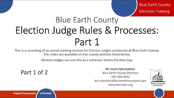 Rules and Processes Part 1 Election Judge Training 2022