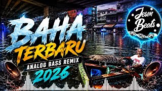 DJ KASSA FLOW G BAHA TERBARU ANALOG BASS REMIX 2026
