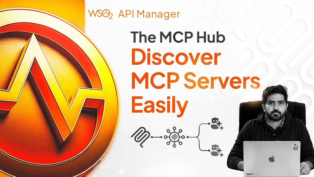 Discover Your MCP Servers Easily | WSO2 API Platform’s MCP Hub - YouTube