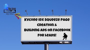 🔥 How To Build A KVcore IDX Squeeze Page And Create A Facebook Ad