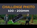 Challenge photo 100200mm