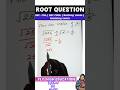 Tough Root based question solving with short trick # shots #viral #competitive examination
