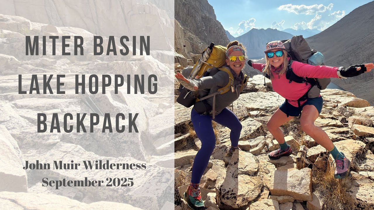 Miter Basin Lake Hopping Backpack - John Muir Wilderness
