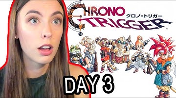 FIRST TIME PLAYING CHRONO TRIGGER (DAY 3)