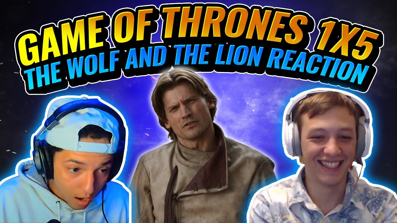 FIRST TIME WATCHING GAME OF THRONES!!! 1x5: "The Wolf and the Lion" (HE IS WAY TOO OLD FOR THAT!!!)