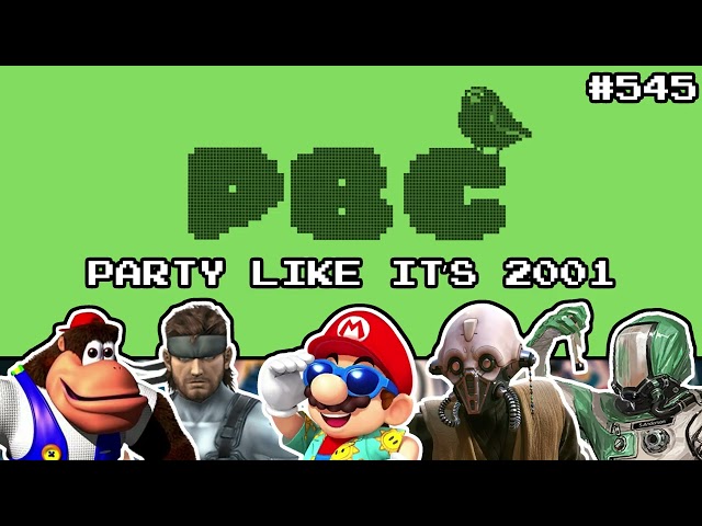 PBC 545: Party like it’s 2001