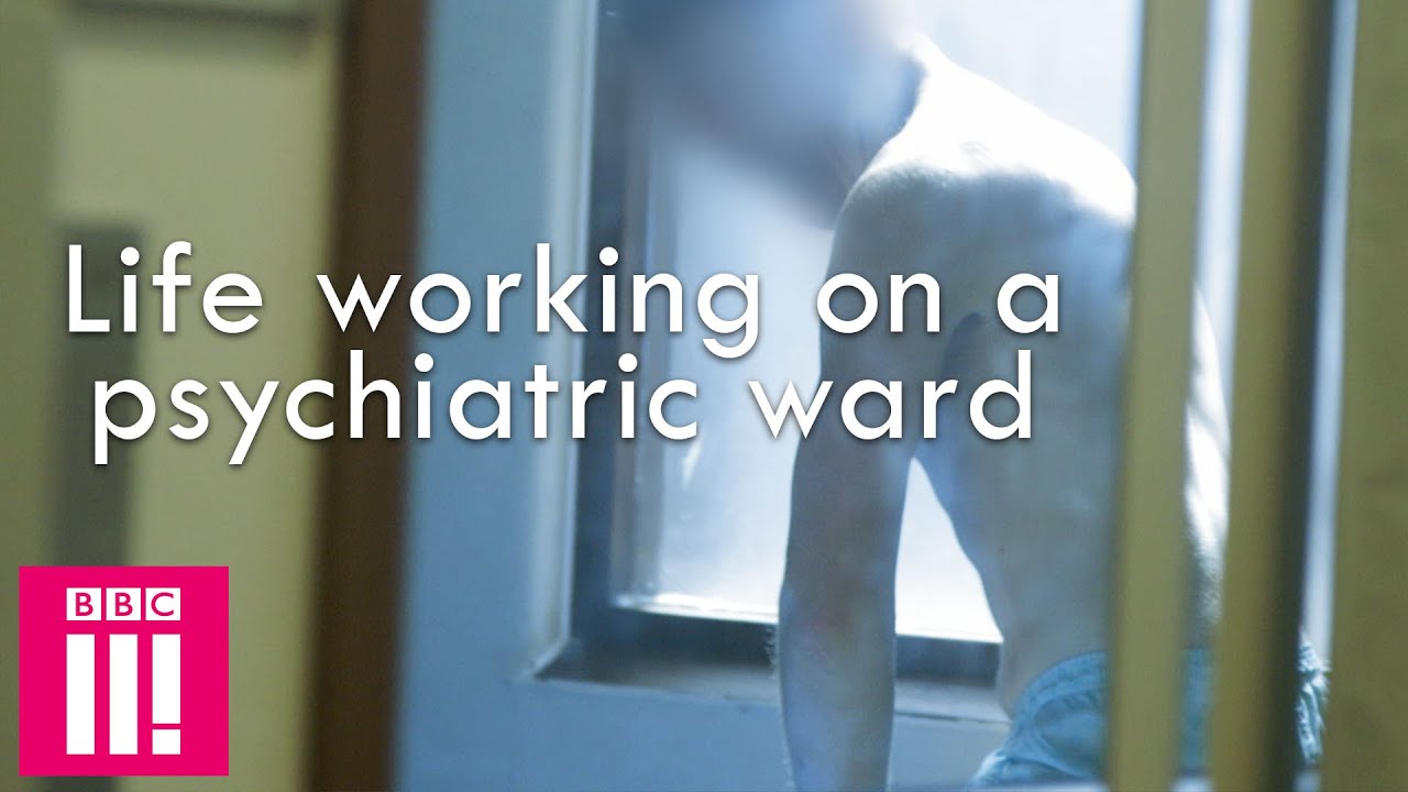 What Life Is Like Working On A Psychiatric Ward