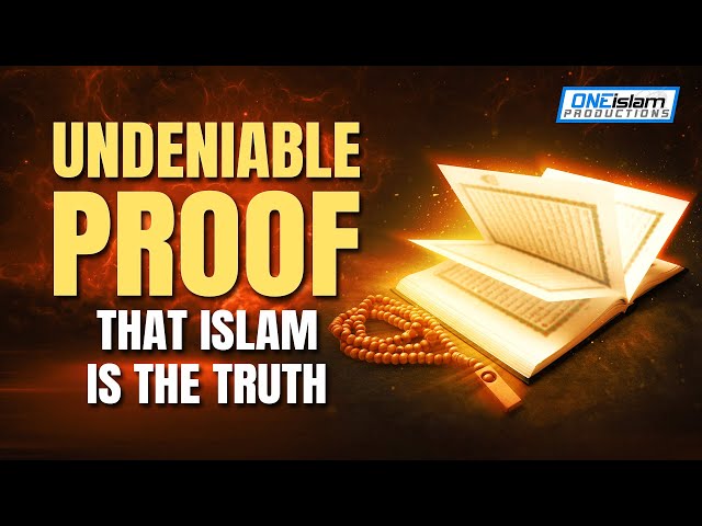 MIND BLOWING PROOF THAT ISLAM IS THE TRUTH class=