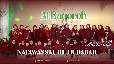 Natawasal Bil Hubabah || Nasyid An Nuriya