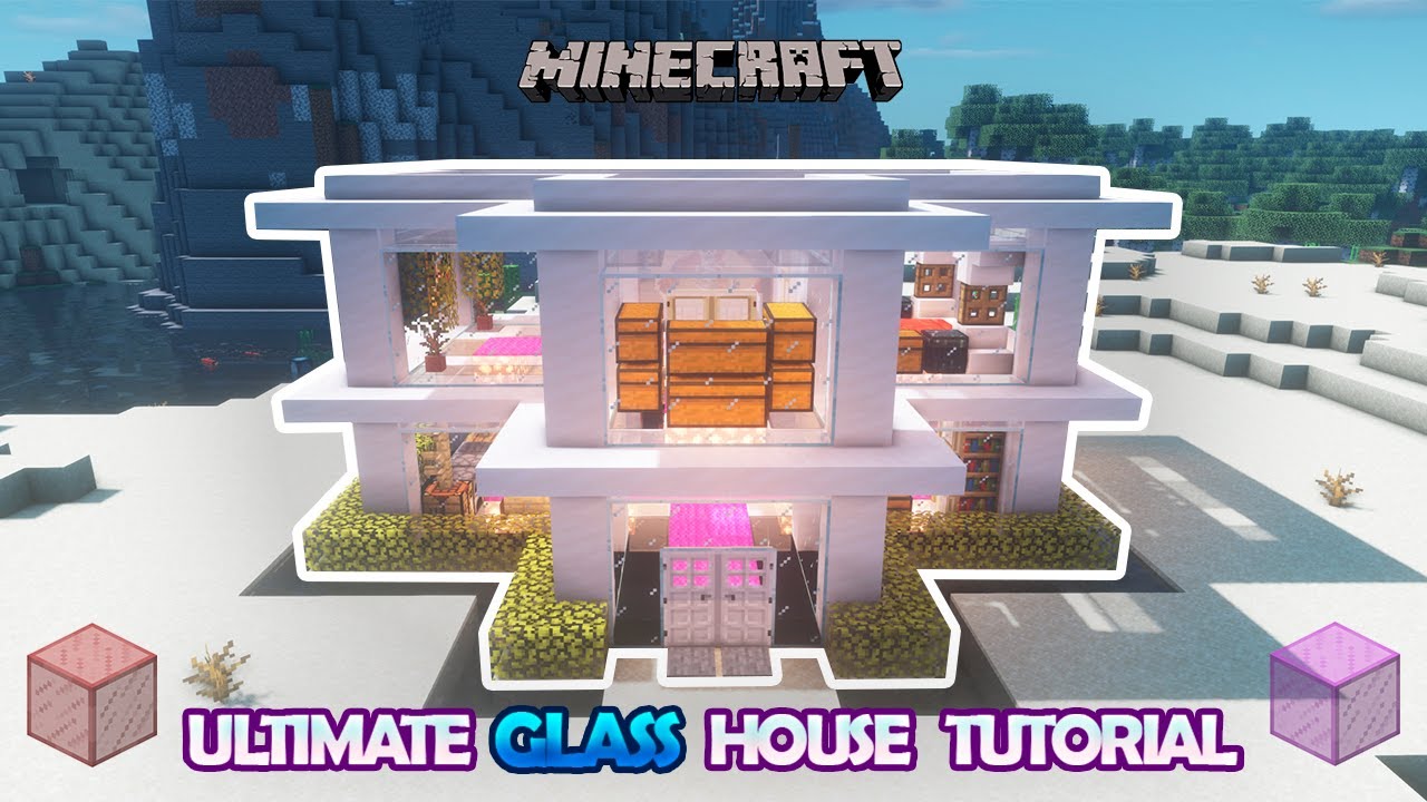 How To Build A 100 Glass House Minecraft Survival House Tutorial Youtube