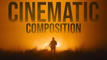 8 Steps to Cinematic Composition | Tomorrow