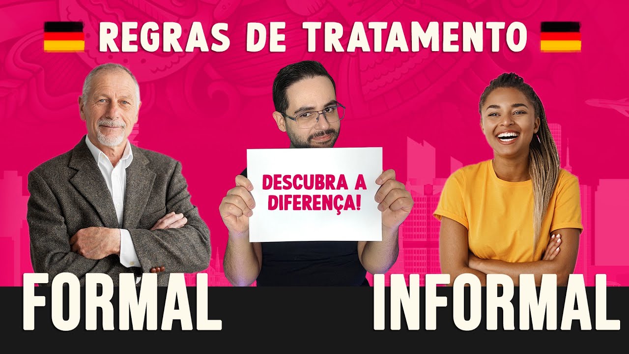 Aula 02: Tratamento formal x tratamento informal (Alemão Essencial)
