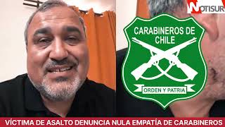 Ault Victim Denounces Lack Of Empathy From Chilean Police Reporting A Crime Is Just A Formality